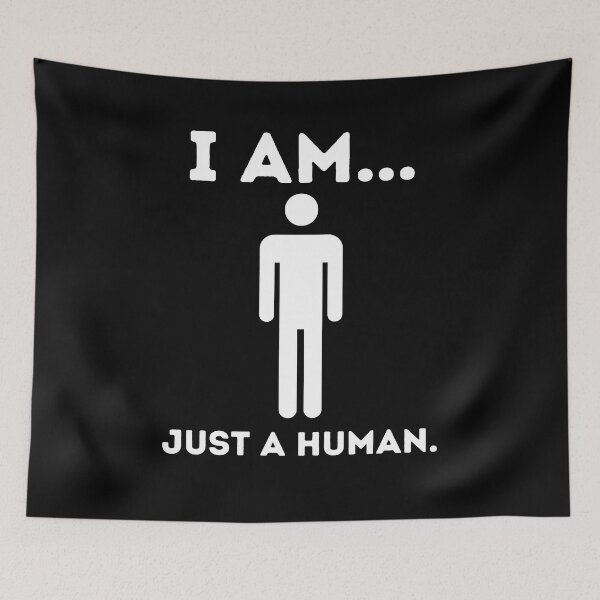 Item preview, I am just a human - white - normal people - for everybody - human body - human resources designed and sold by PrzemekWoj.