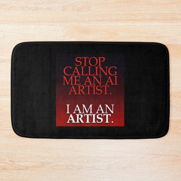 Item preview, Stop calling me an AI artist. I am an artist. designed and sold by Christopher Fryant.