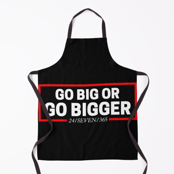 Item preview, Go Big Or Go Bigger 24/SEVEN/365 designed and sold by KingsManKind.