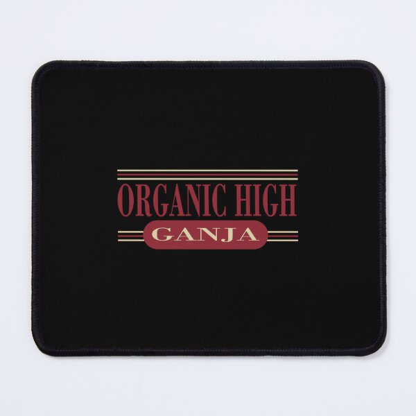 Item preview, Ganja Organic HIgh designed and sold by hayallcascoes.