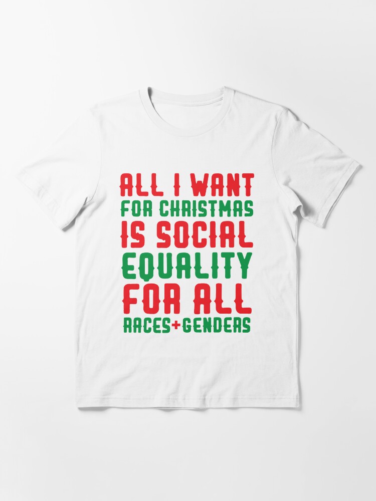 Aperçu 3 sur 7. T-shirt essentiel avec l'œuvre Tout ce que je veux pour Noël créée et vendue par kjanedesigns.