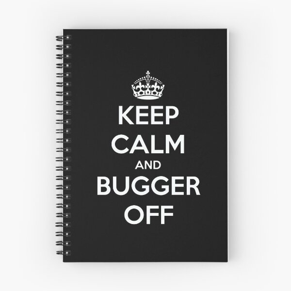 Item preview, Keep Calm And Bugger Off designed and sold by AndreMonthy.
