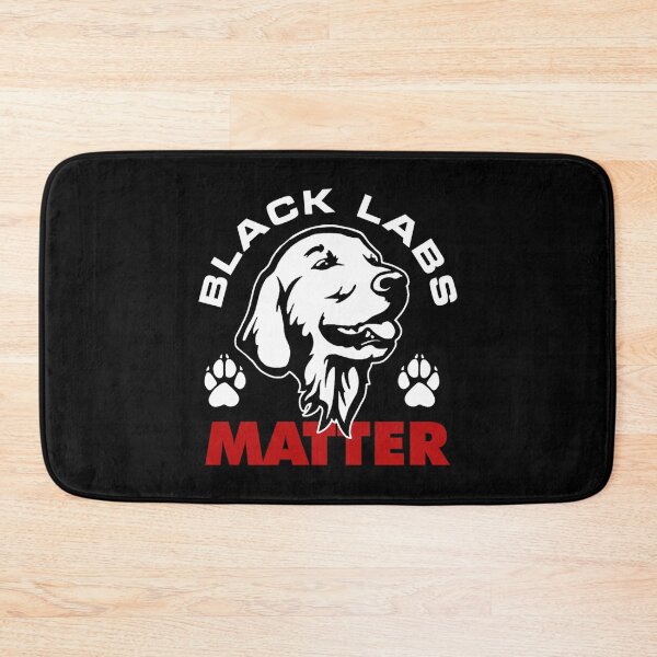 Item preview, Funny Labrador Black Labs Matter Gifts    designed and sold by prabuniard.