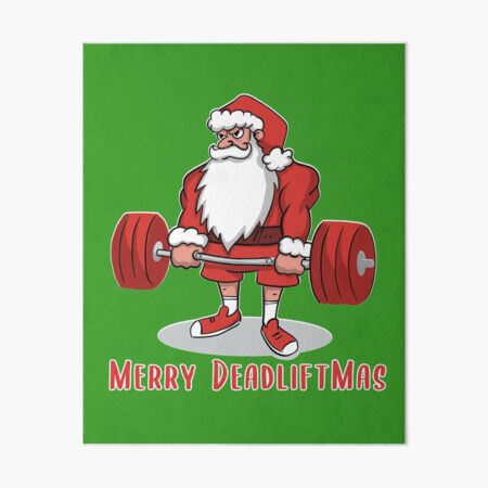 Weightlifter Santa Christmas No Lift No Gift!  Poster for Sale by  SusanaDesigns