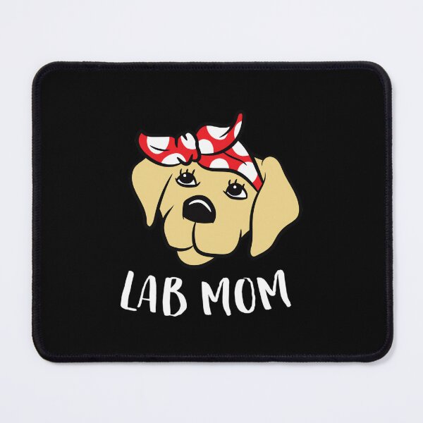 Item preview, Funny Labrador Mom Ever Labrador Retriever  designed and sold by prabuniard.