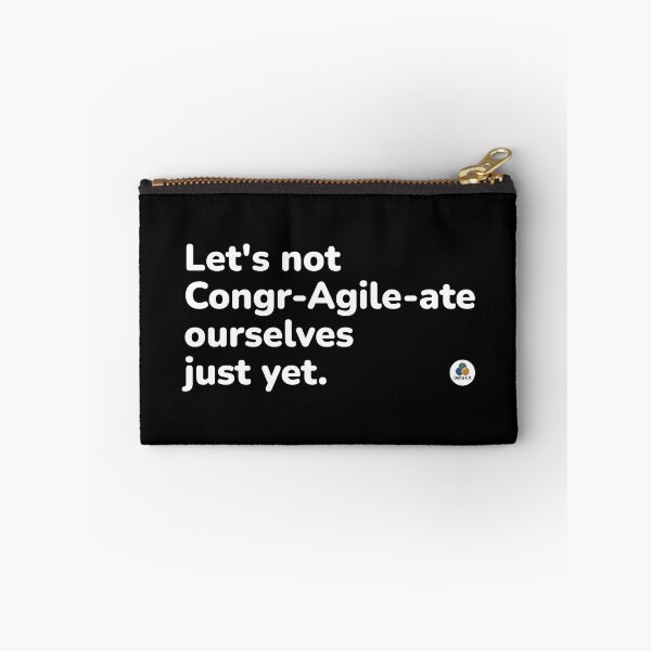 Item preview, Let's Not Congr-Agile-ate ourselves just yet - on dark colors designed and sold by Delta CX.