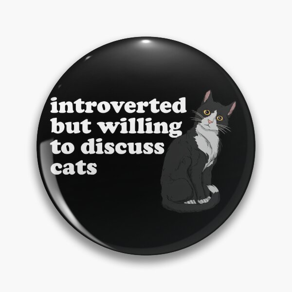 Item preview, Introverted But Willing To Discuss Cats Anti-Social Cat Gear designed and sold by DynamicDesign.