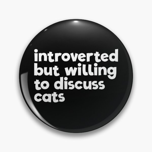 Item preview, Introverted But Willing To Discuss Cats Anti-Social Cat Gear designed and sold by DynamicDesign.