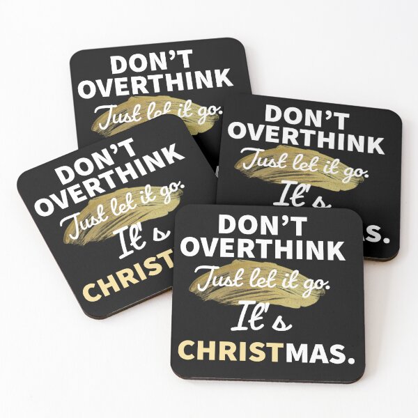 Item preview, Don't Overthink It's Christmas  designed and sold by Mizems.