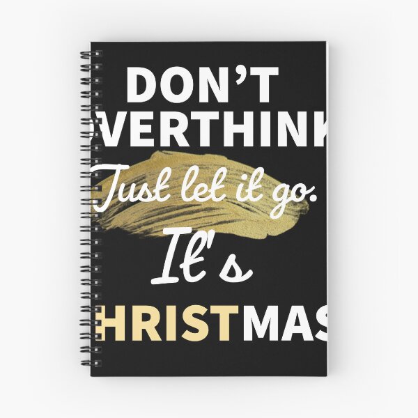 Item preview, Don't Overthink It's Christmas  designed and sold by Mizems.