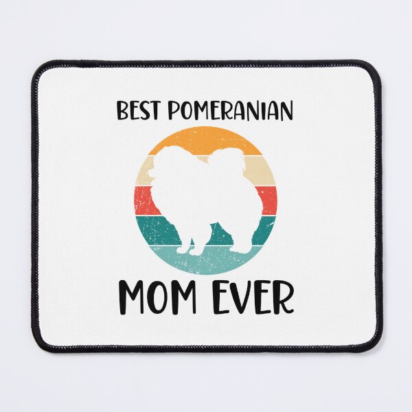 Item preview, Best Pomeranian Mom Ever 1 designed and sold by estelagchplotan.
