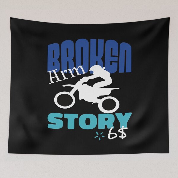 Item preview, Broken Arm Story Funny Motocross Extreme Sport designed and sold by Merchandiser099.