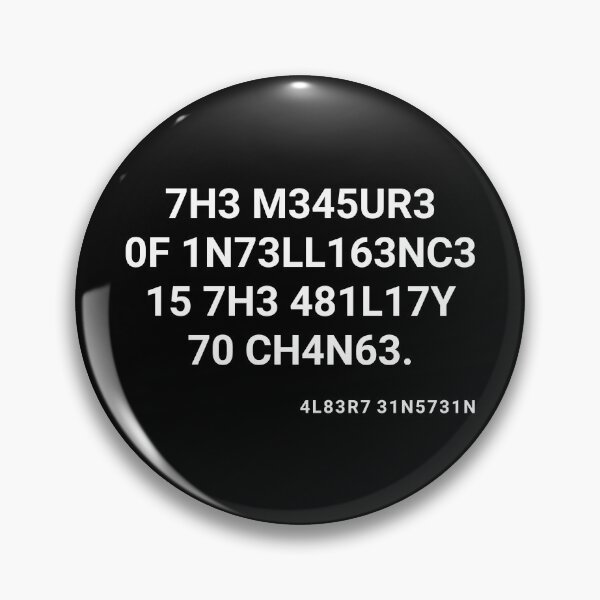 Item preview, The measure of intelligence is the ability to change designed and sold by ShirtBricks.