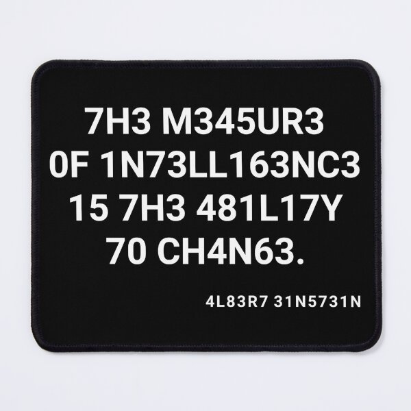 Item preview, The measure of intelligence is the ability to change designed and sold by ShirtBricks.