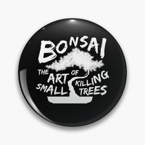 Item preview, Bonsai Killing Small Trees Tree Garden designed and sold by MooonTees.