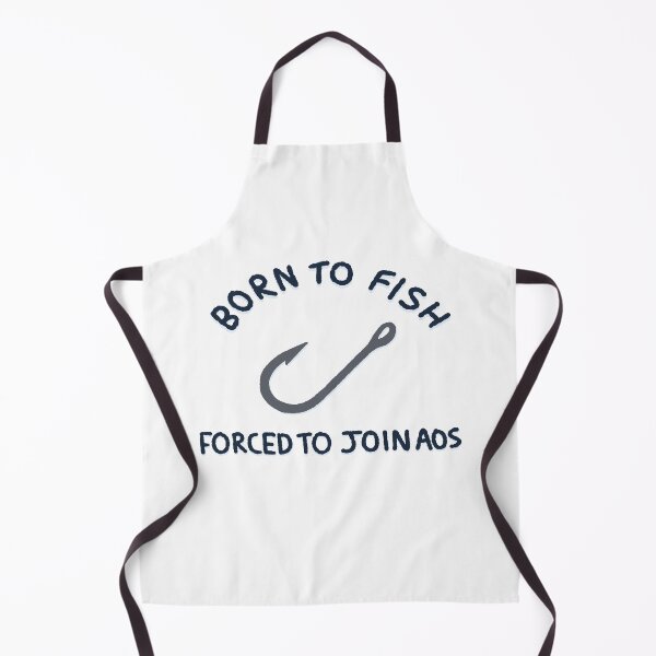 Item preview, Born To Fish, Forced To Join AOS designed and sold by SuntoothDesigns.