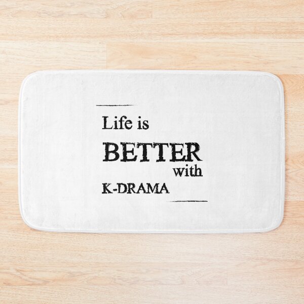 Item preview, Life is better with K-DRAMA (White) designed and sold by Dylan, Bitesize_Korean.