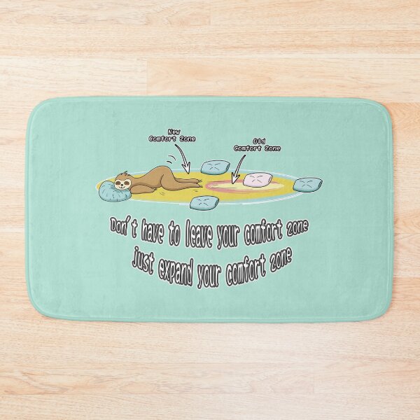Item preview, Don't have to leave your comfort zone, just expand your comfort zone_cute sloth comfort zone memes designed and sold by jessie848v.