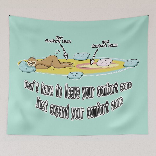 Item preview, Don't have to leave your comfort zone, just expand your comfort zone_cute sloth comfort zone memes designed and sold by jessie848v.