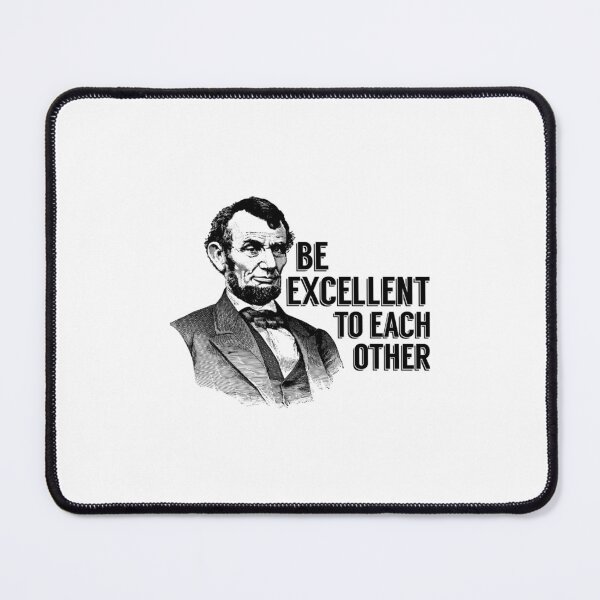 Item preview, Bill And Ted Abe Lincoln Be Excellent designed and sold by estelagchplotan.