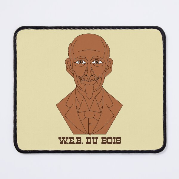 Item preview, W.E.B. Du Bois designed and sold by jholbo.