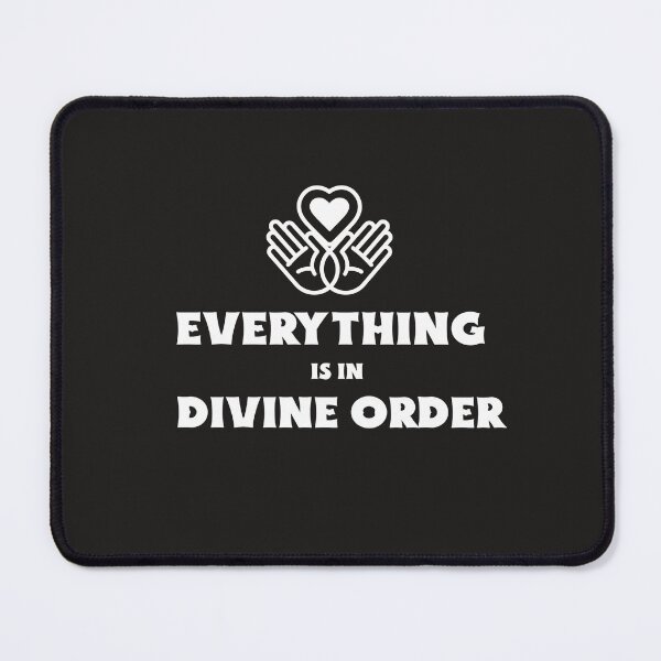 Item preview, Everything Is In Divine Order designed and sold by Salimah Haji.