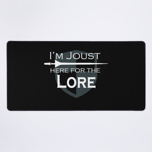 Item preview, Joust Here for the Lore designed and sold by Neadski.