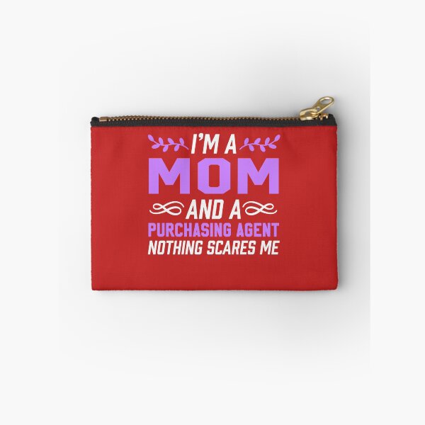 Item preview, I'm A Mom & Purchasing Agent Nothing Scares Me designed and sold by AlwaysAwesome.