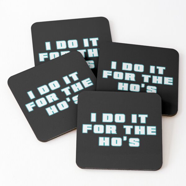 Item preview, I Do It For The Ho's - Neon Blue Text designed and sold by Whimsical  Thinker.