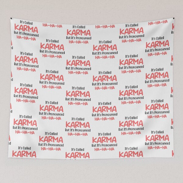 Item preview, Karma Humorous Saying - Funny Sarcastic Gifts for Birthday or Christmas designed and sold by FanityPrints.