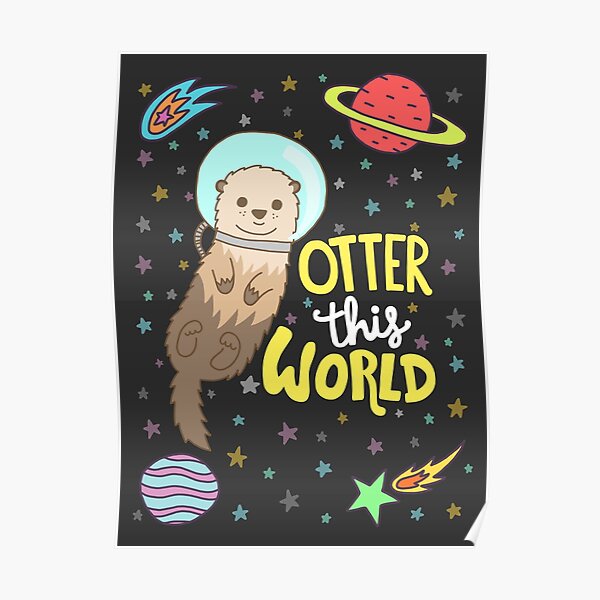 Otter This World Poster