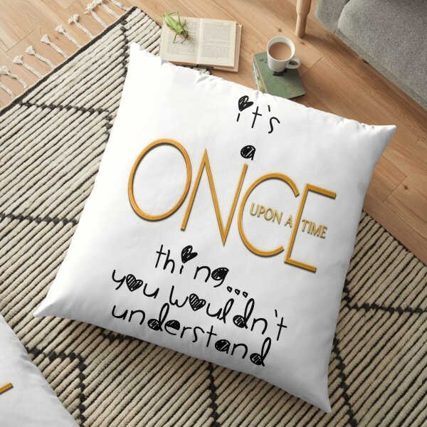 Once Upon a Time Thing Floor Pillow