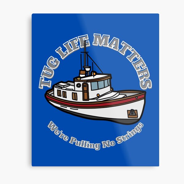 Livin' The Tugboat Life Tug Boat Gifts Mounted Print for Sale by  AwesomeTees1995