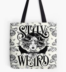 Stay Weird (Black & White Version) Tasche
