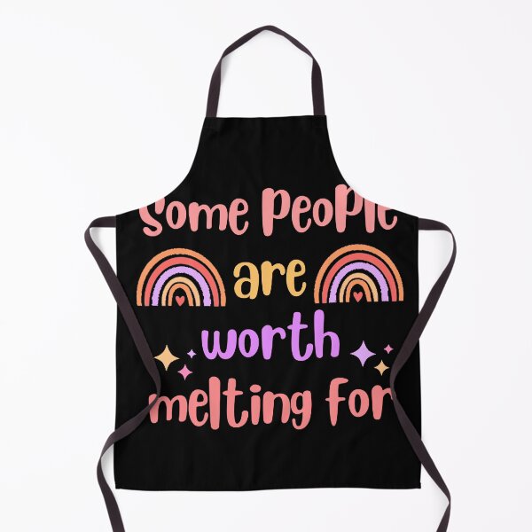 Item preview, Some people are worth melting for designed and sold by Toothless-3377.