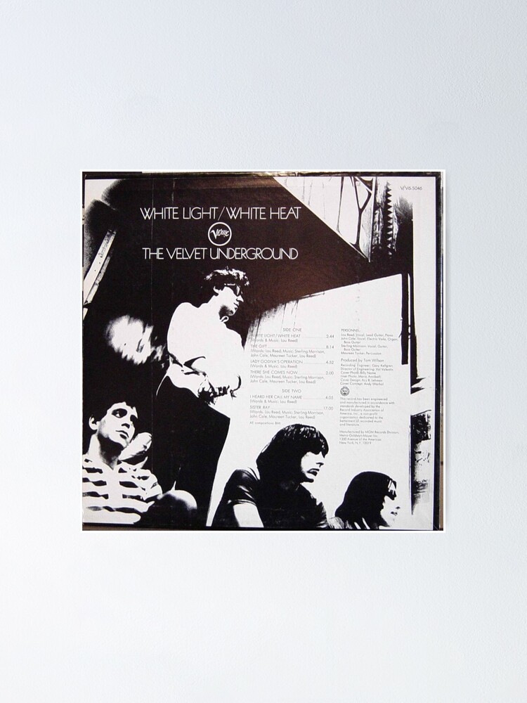 Velvet Underground, White Light, White Heat, back cover" Poster Sale by Vintaged |