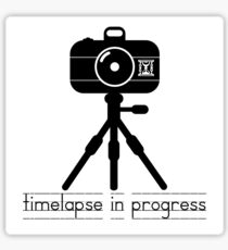 Timelapse in Progress Sticker