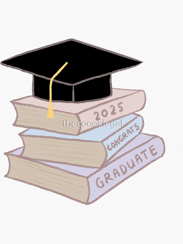 "Congrats Graduate 2025" Sticker for Sale by thecoookiegal Redbubble