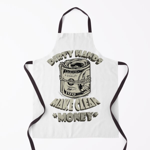 Item preview, dirty hands make clean money designed and sold by neomacos.