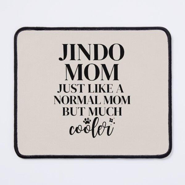 Item preview, Funny Jindo Mom Dog Lover  | Gift for Korean Jindo Mom | Best Jindo Mom Ever designed and sold by JooArtPrints  ★★★★★.