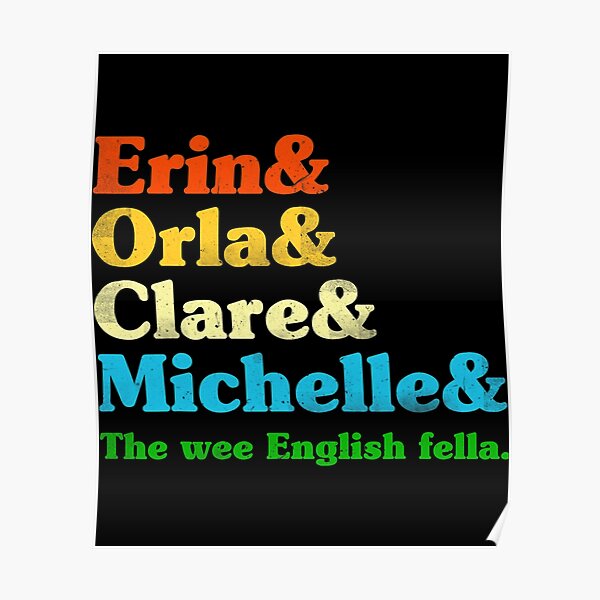 "Derry Girl Character Name List Tee Funny Girls Fan" Poster for