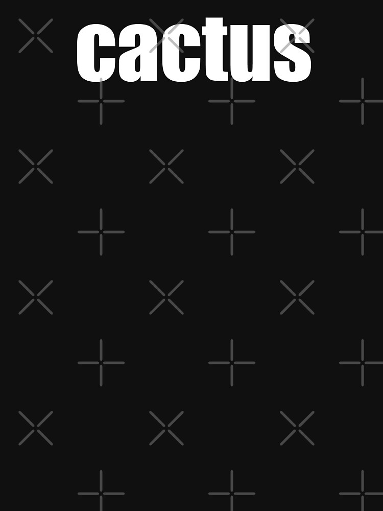 "Cactus Aussie Slang white writing" Tshirt for Sale by dodgerock