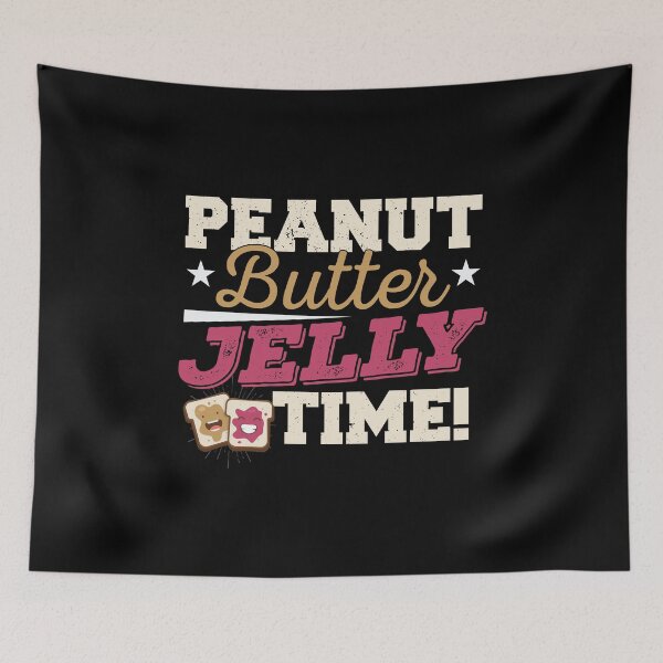 Item preview, Peanut Butter Jelly Time  designed and sold by BUBLTEES.