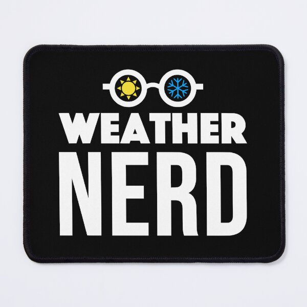 Item preview, Weather Nerd Design for Meteorology student or Professional Meteorologist. designed and sold by JackCurtis1991.