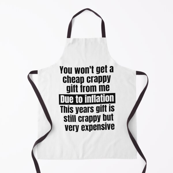 Item preview, Due to inflation no cheap gift designed and sold by R2Dsign.