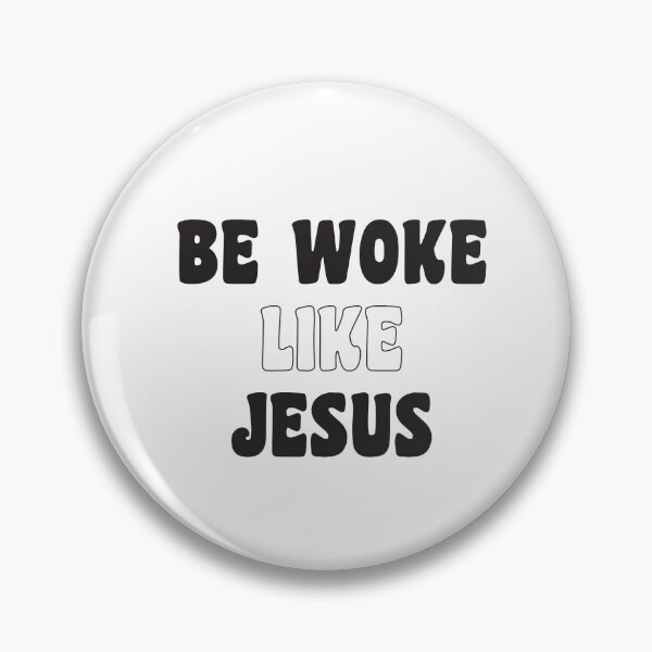 Item preview, Be woke like Jesus designed and sold by Politics-Corner.