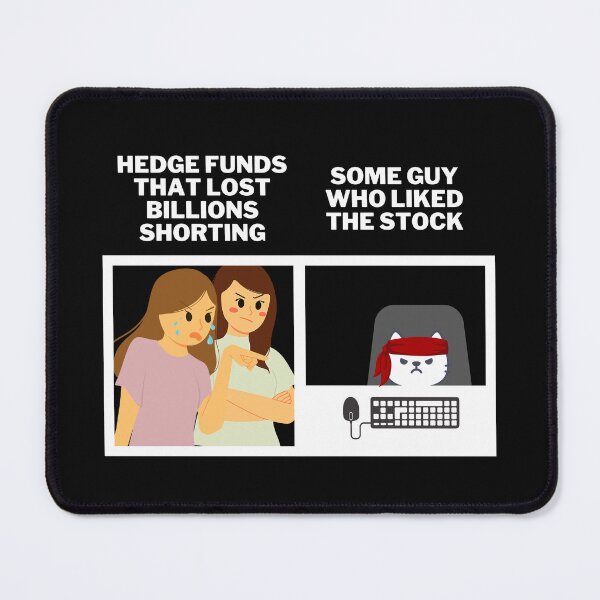 Item preview, Hedge Funds Angry At Roaring Kitty and Wallstreetbets - Stocks Gamestonk Finance Meme (white) designed and sold by MillennialMemer.