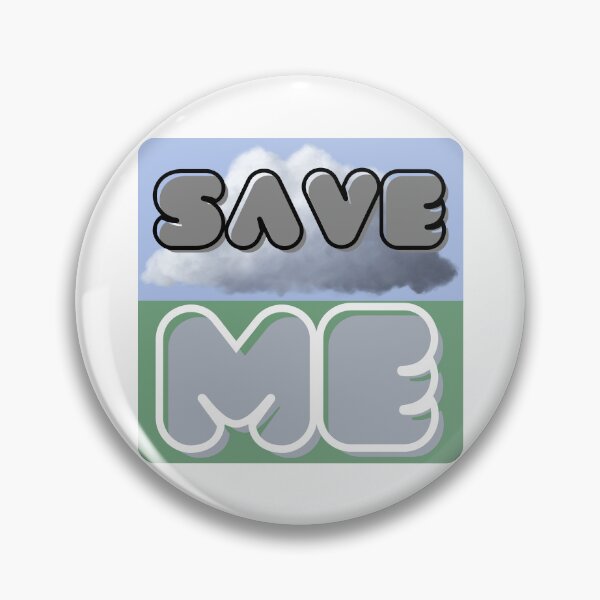 Item preview, Save Me (2016) designed and sold by pinkmicrophone.