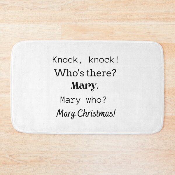 Item preview, knock knock who is there? Mary. Mary who? Mary christmas designed and sold by Mirochan80.