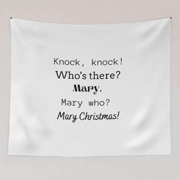 Item preview, knock knock who is there? Mary. Mary who? Mary christmas designed and sold by Mirochan80.